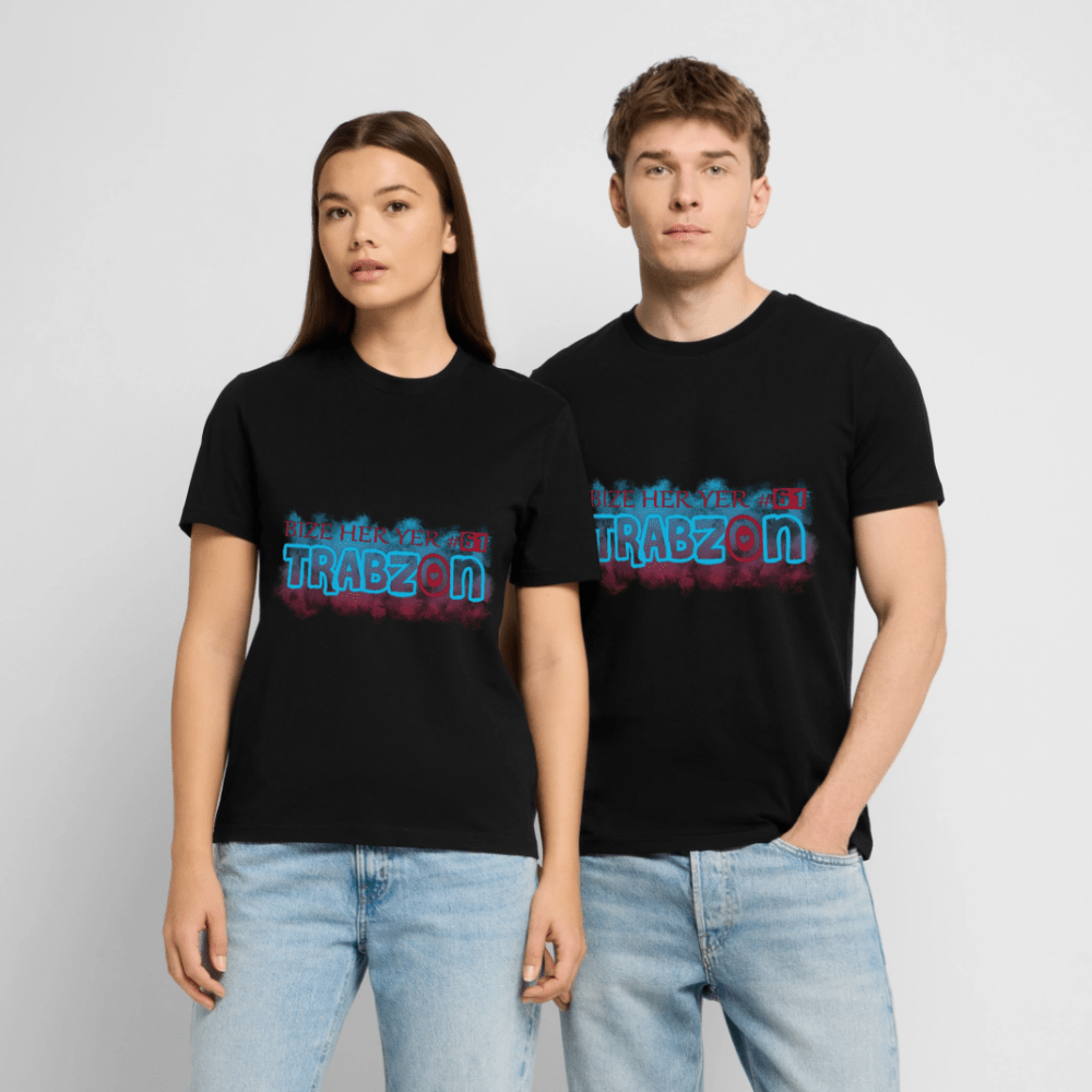 Bize Her Yer Trabzon - Unisex T-Shirt - TorYıldız